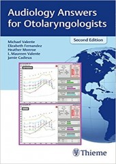 Audiology Answers for Otolaryngologists 2/e