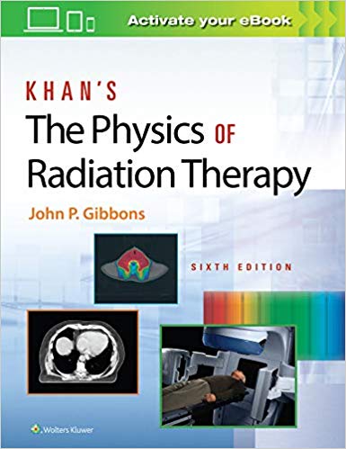 Khan`s The Physics of Radiation Therapy-6판