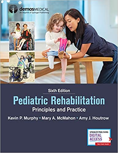 Pediatric Rehabilitation: Principles and Practice-6