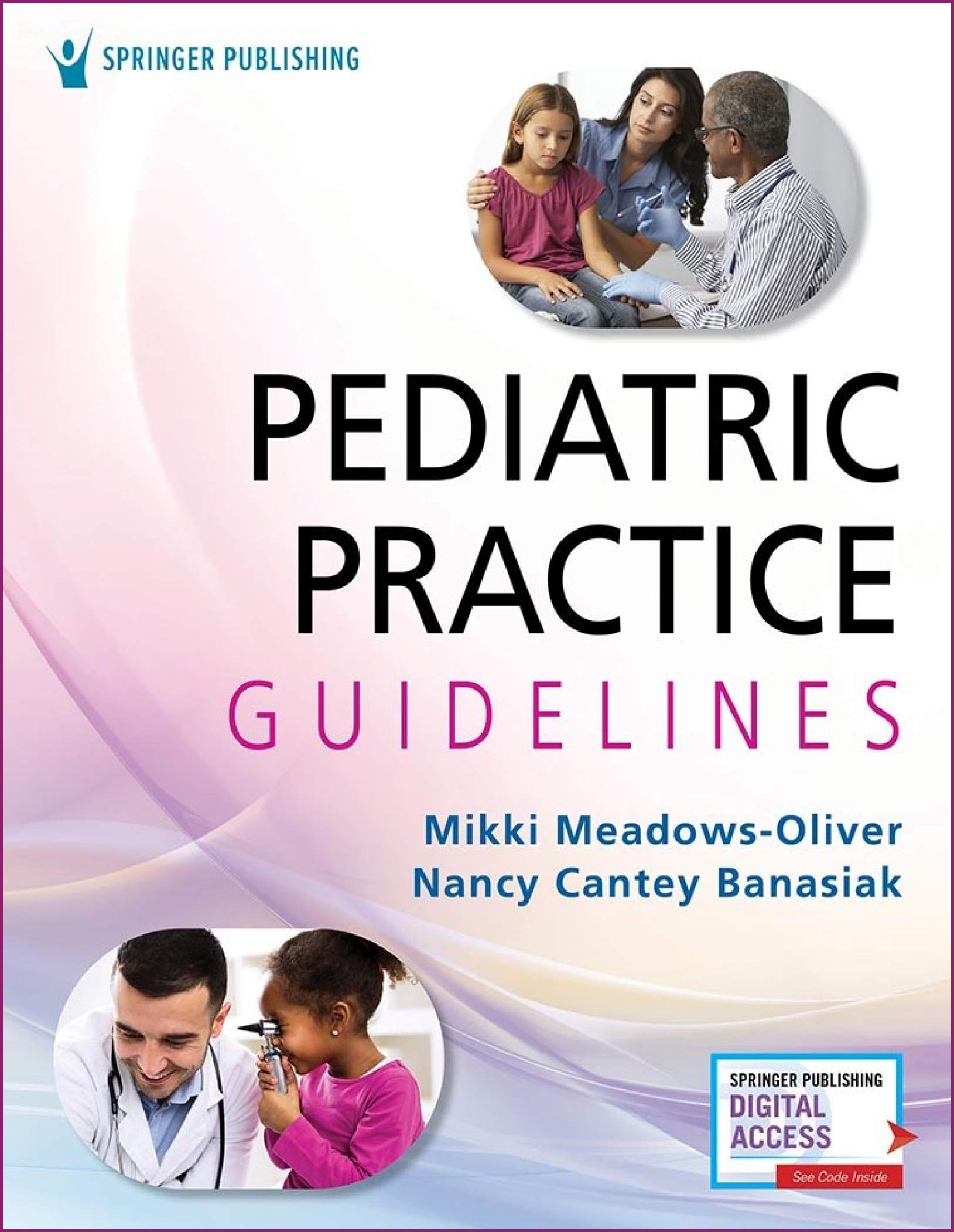Pediatric Practice Guidelines