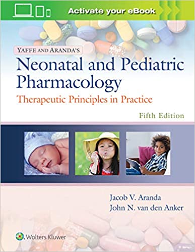 Yaffe and Aranda's Neonatal and Pediatric Pharmacology-1판