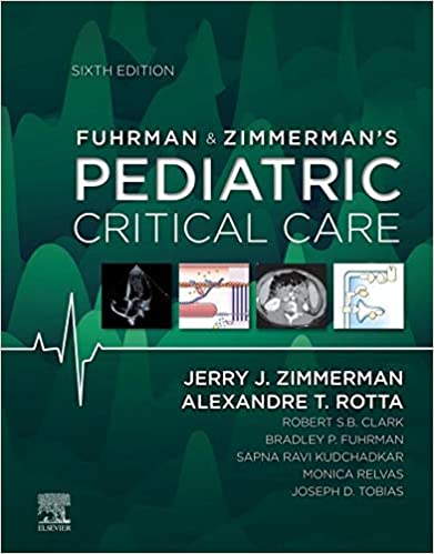 Fuhrman and Zimmerman`s Pediatric Critical Care-6