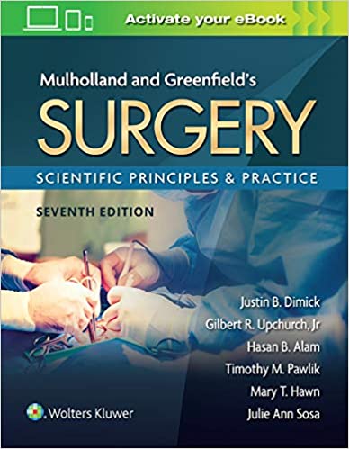 Mulholland & Greenfield's Surgery: Scientific Principles and Practice-7판