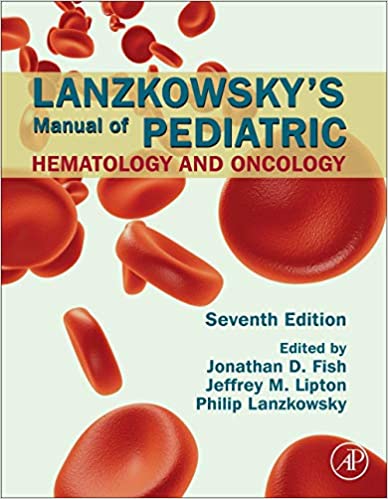 Lanzkowsky's Manual of Pediatric Hematology and Oncology-7판