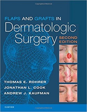 Flaps and Grafts in Dermatologic Surgery-2판