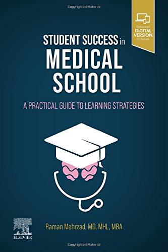 Student Success in Medical School-A Practical Guide to Learning Strategies