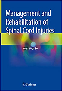 Management and Rehabilitation of Spinal Cord Injuries