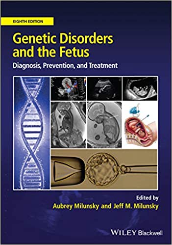 Genetic Disorders and the Fetus: Diagnosis, Prevention and Treatment-8판