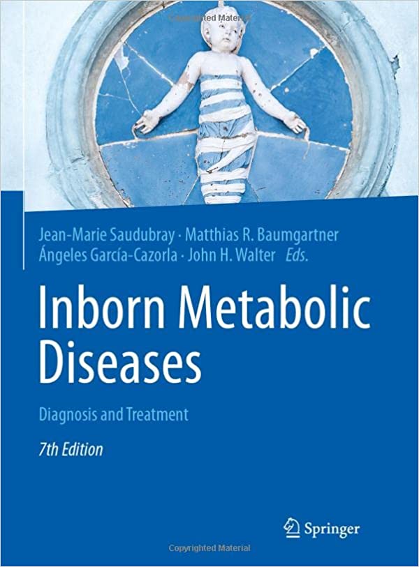 Inborn Metabolic Diseases: Diagnosis and Treatment-7판