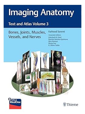 Imaging Anatomy: Text and Atlas Volume 3 : Bones, Joints, Muscles, Vessels, and Nerves-1판