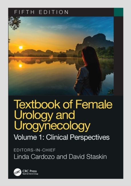 Textbook of Female Urology and Urogynecology Vol 1