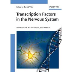Transcription Factors in the Nervous System : Development Brain Function and Diseases