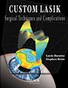 Custom LASIK:Surgical Techniques and Complications