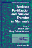 Assisted Fertilization and Nuclear Transfer in Mammals