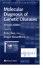 Molecular Diagnosis of Genetic Diseases