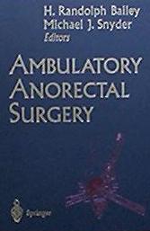 Ambulatory Anorectal Surgery