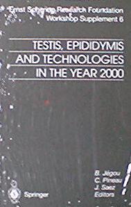 Testis Epididymas and Techniques in the Year2000